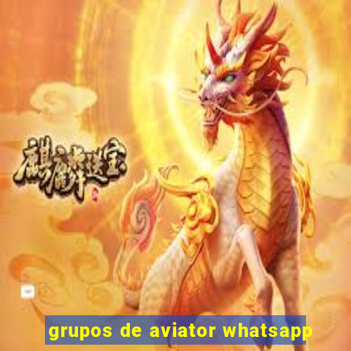 grupos de aviator whatsapp